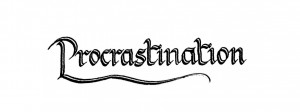 procrastination